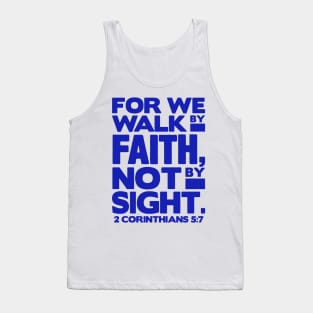 2 Corinthians 5:7 Walk By Faith Tank Top